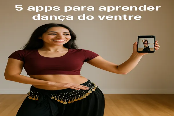 Aprender Dança Do Ventre Sozinha? Esses 5 Apps São Tudo Que Você Precisa
