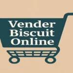 Como Vender Biscuit pela Internet: Plataformas, Precificação e Estratégias para Iniciantes